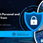 How to Protect Personal and Business Data from Cyberattacks | 2025 Guide